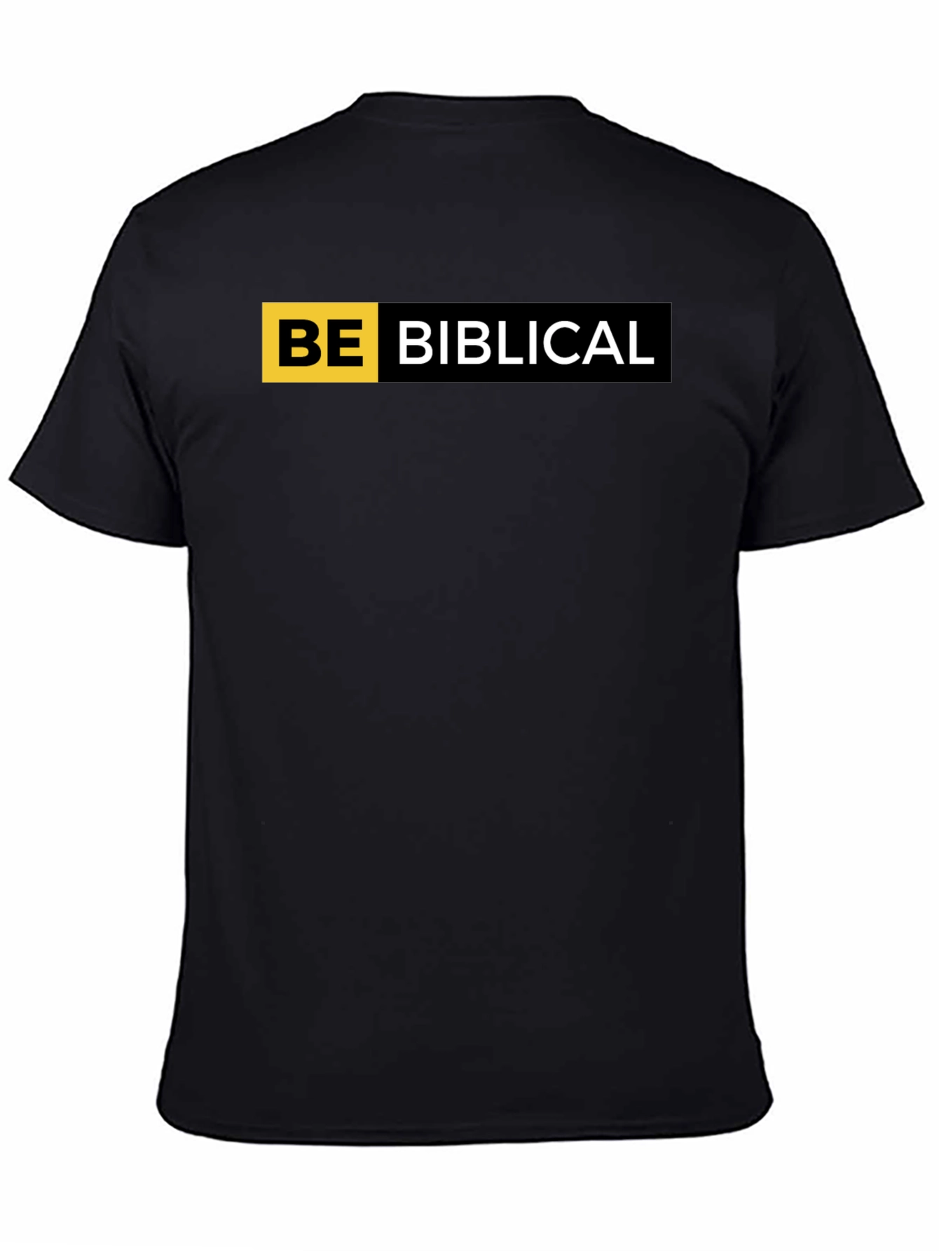 Be Biblical Black T-Shirt - Religious Graphic Tee