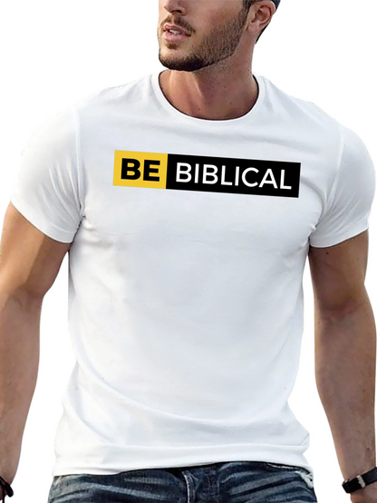Be Biblical Black T-Shirt - Religious Graphic Tee