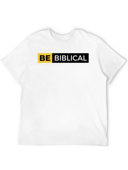 Be Biblical Black T-Shirt - Religious Graphic Tee