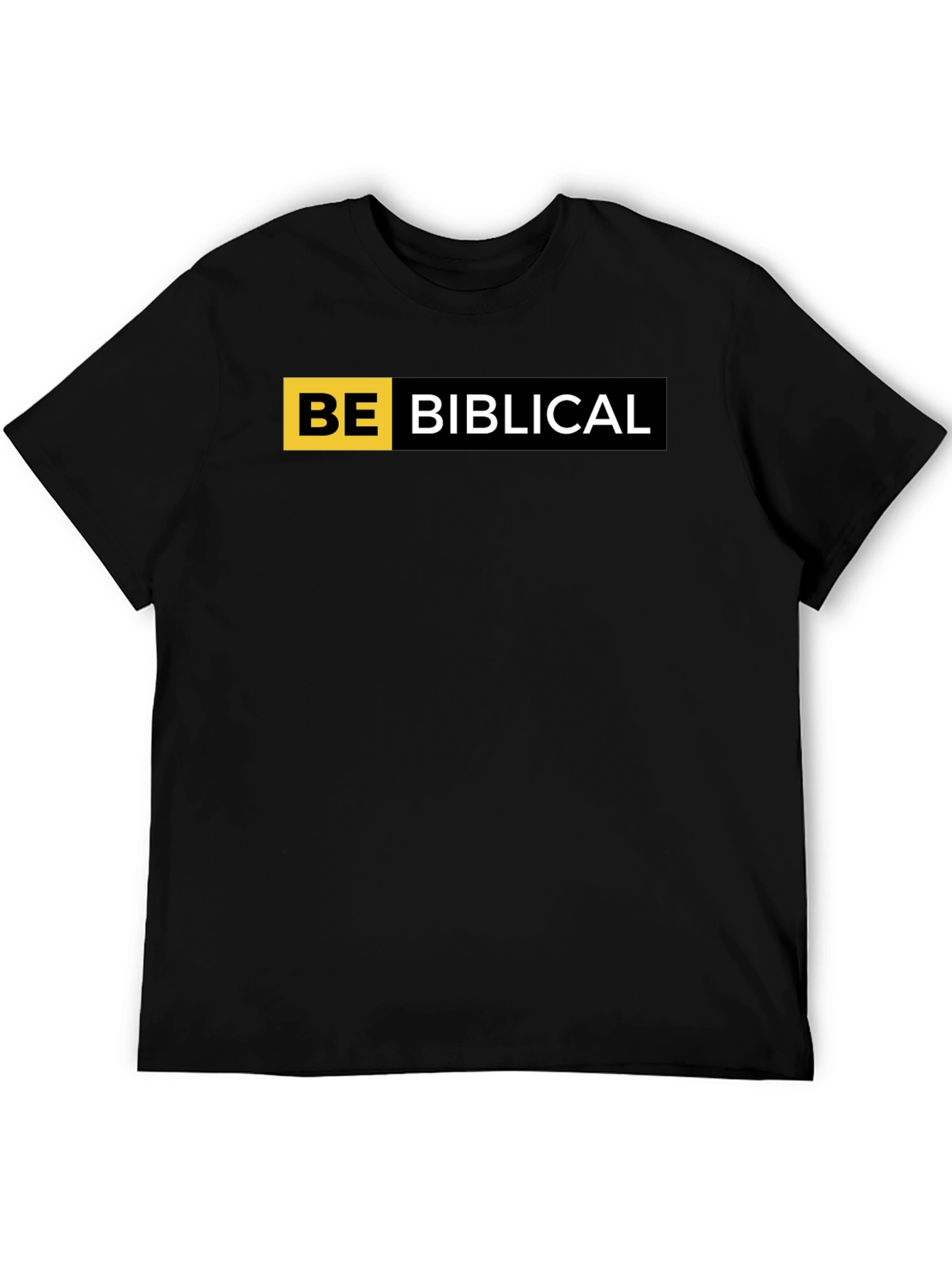 Be Biblical Black T-Shirt - Religious Graphic Tee