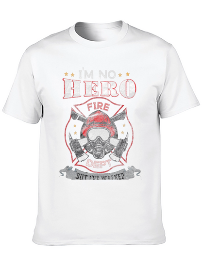 Firefighter Im No Hero Graphic Tee