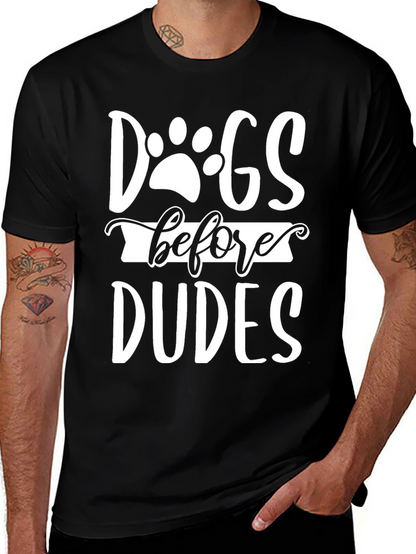 Dogs Before Dudes Graphic Tee - Unisex