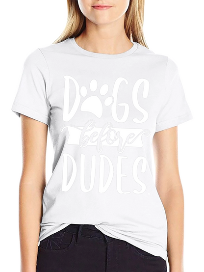 Dogs Before Dudes Graphic Tee - Unisex