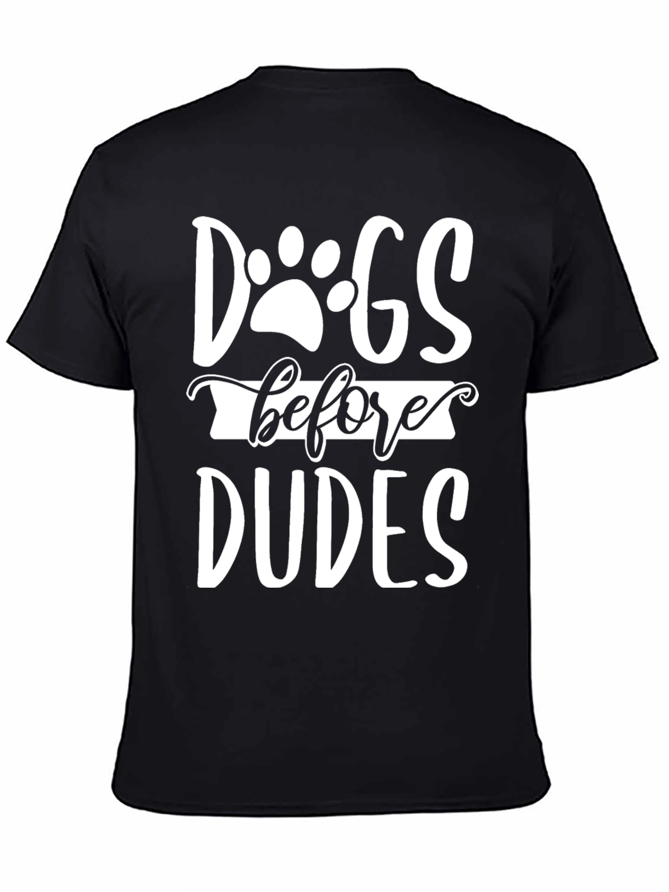 Dogs Before Dudes Graphic Tee - Unisex