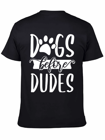 Dogs Before Dudes Graphic Tee - Unisex