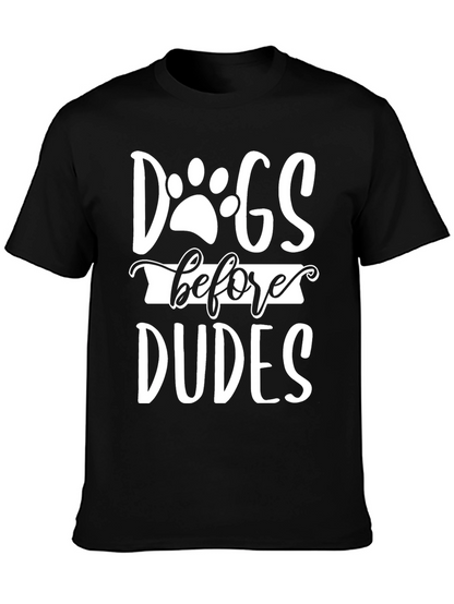 Dogs Before Dudes Graphic Tee - Unisex