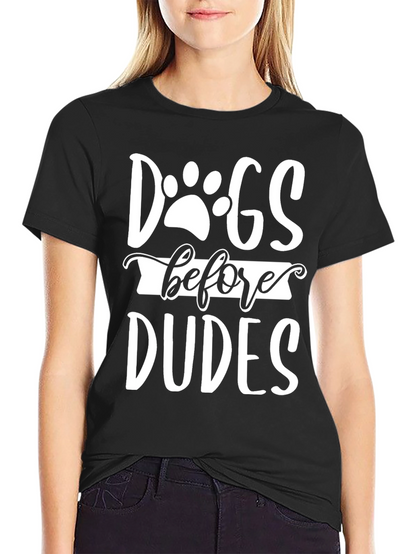 Dogs Before Dudes Graphic Tee - Unisex