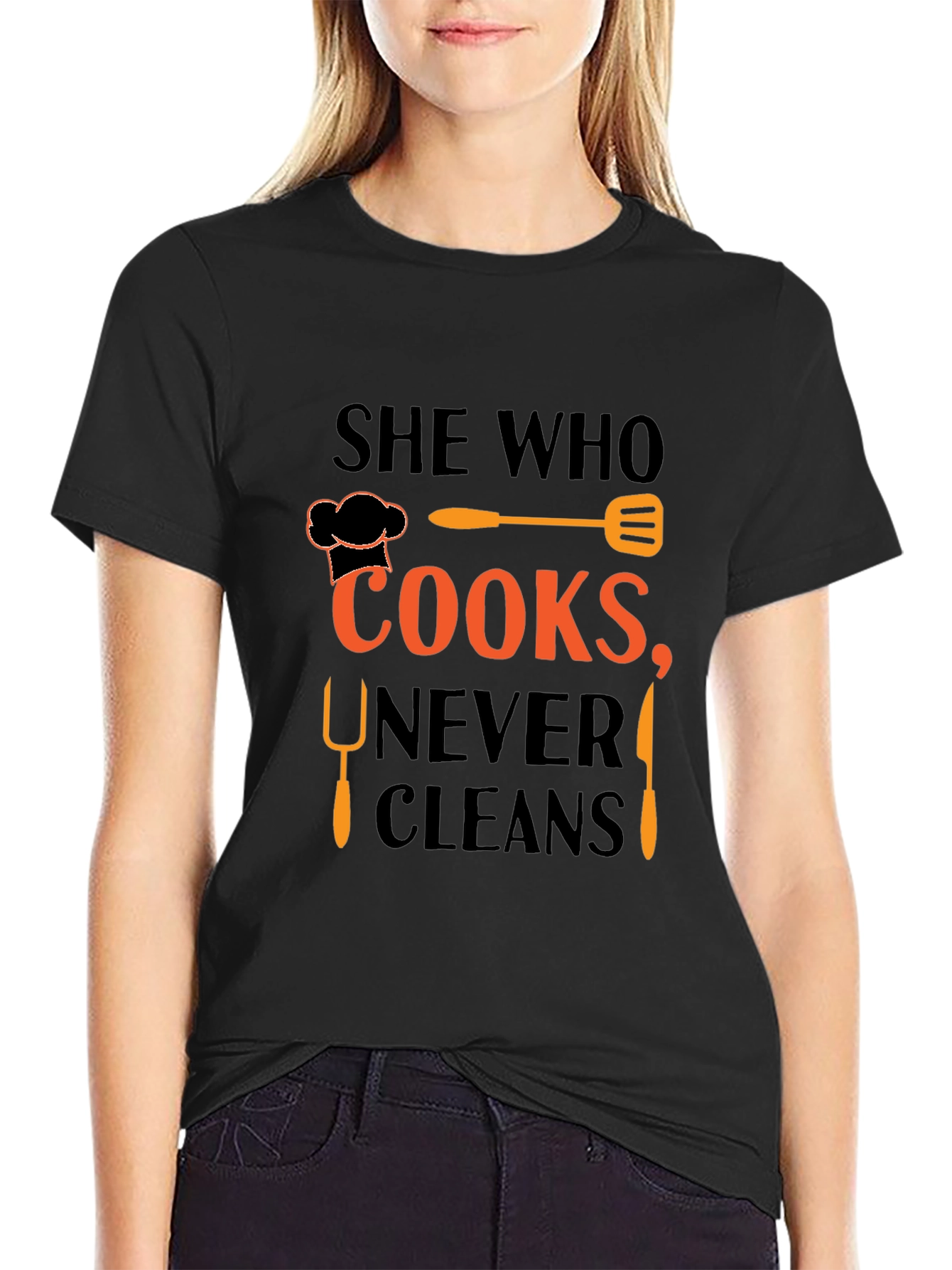 She Who Cooks Never Cleans T-Shirt