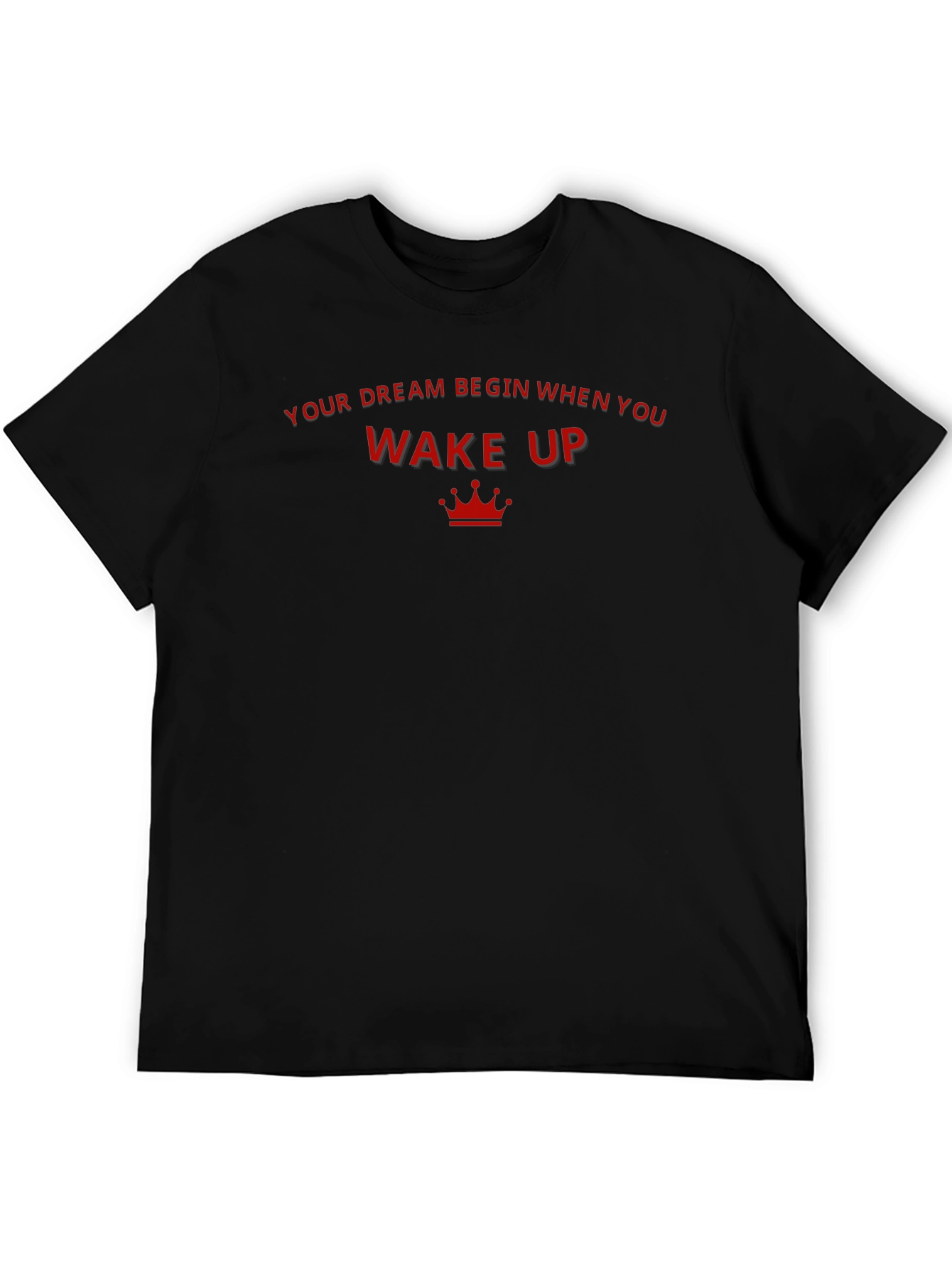 Your Dream Begin Graphic Tee