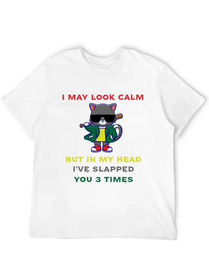 Calm Cat Slapped You 3 Times Black T-Shirt