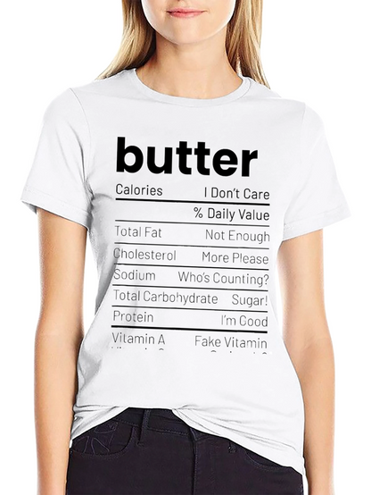 Butter Nutrition Facts Funny Graphic Tee