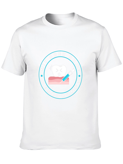 Dental Tee: Mit Oder Ohne Betaubung? T-Shirt