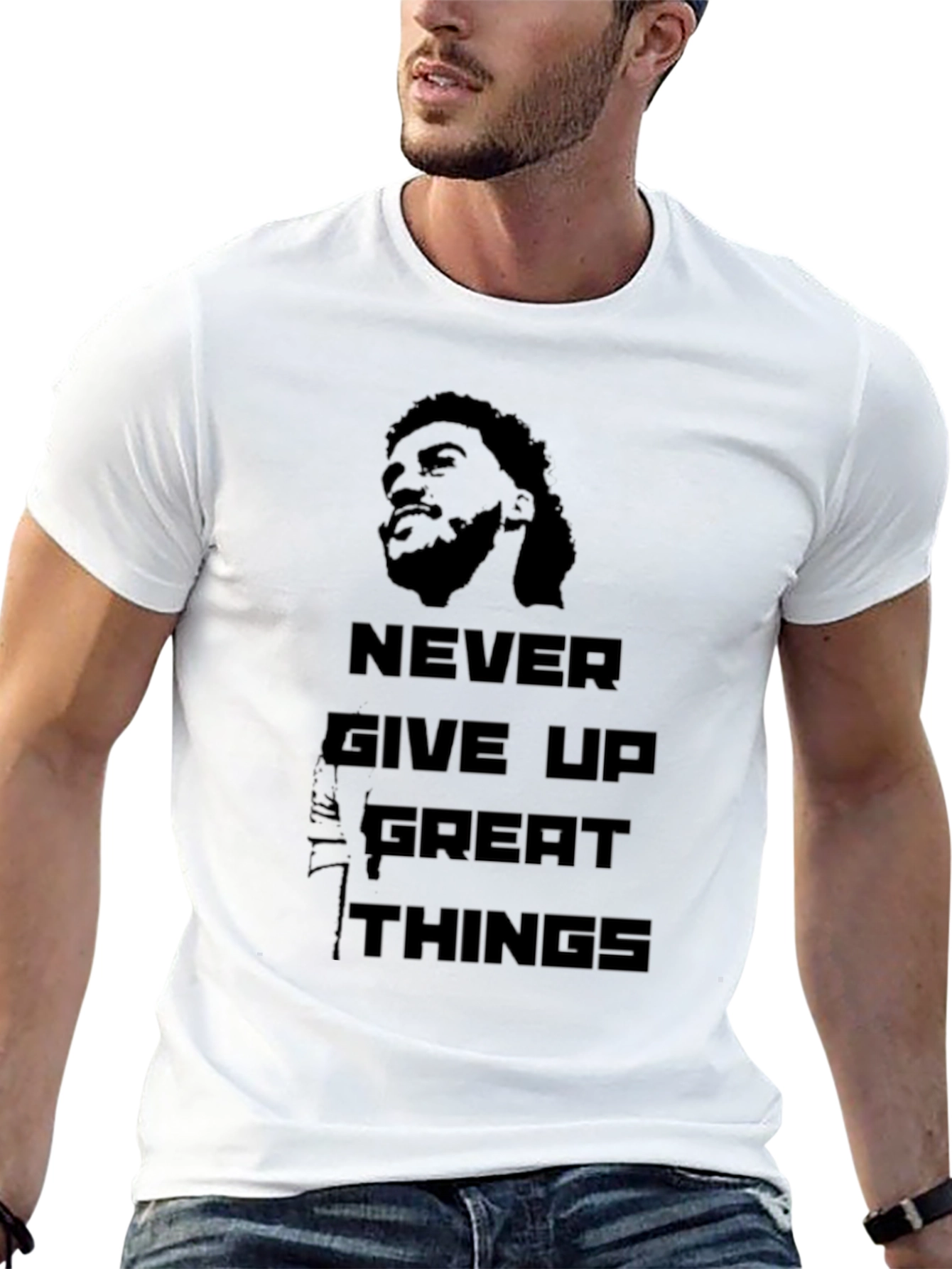 Never Give Up Great Things T-Shirt