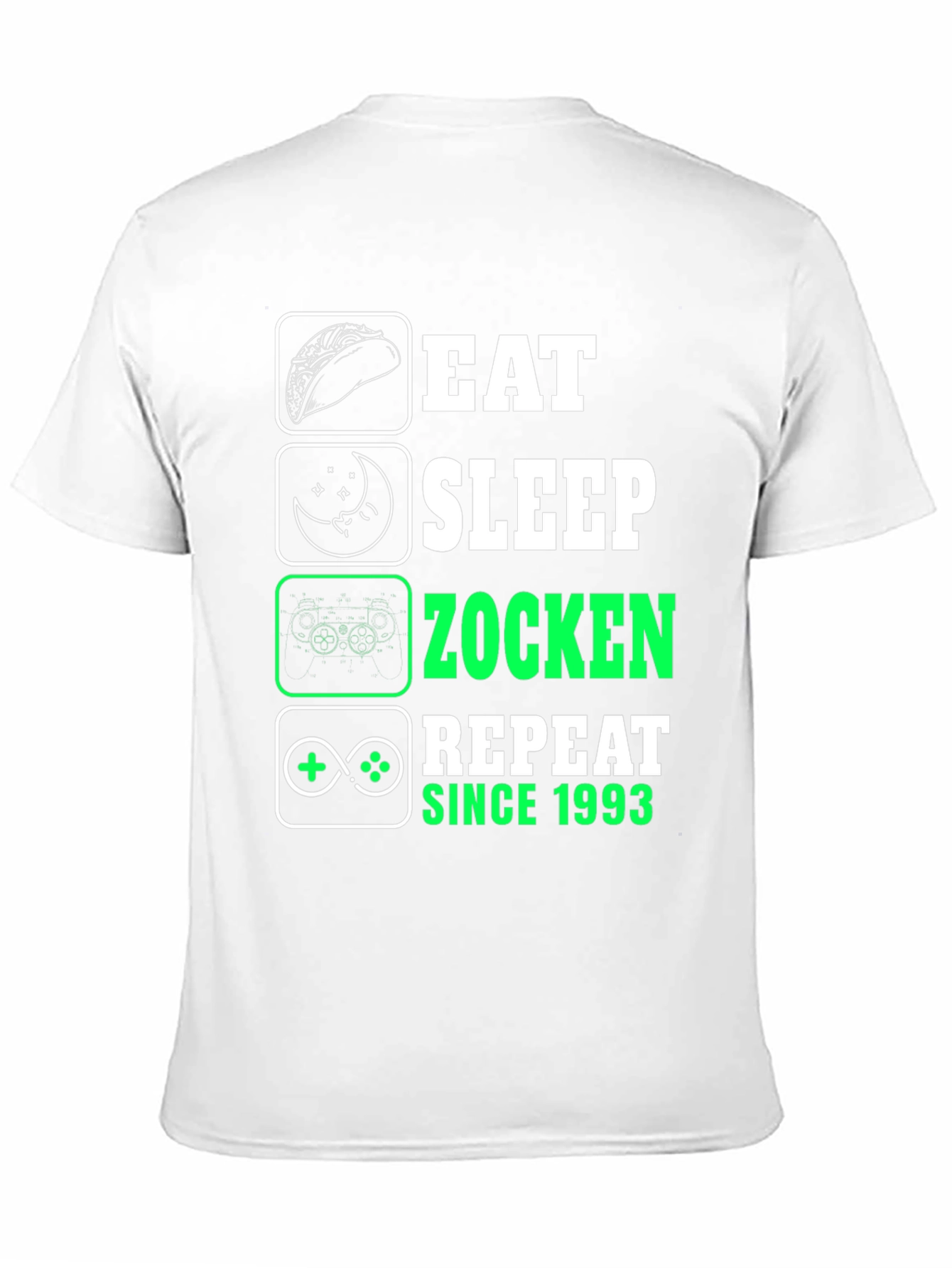Eat Sleep Zocken Repeat Since 1993 T-Shirt