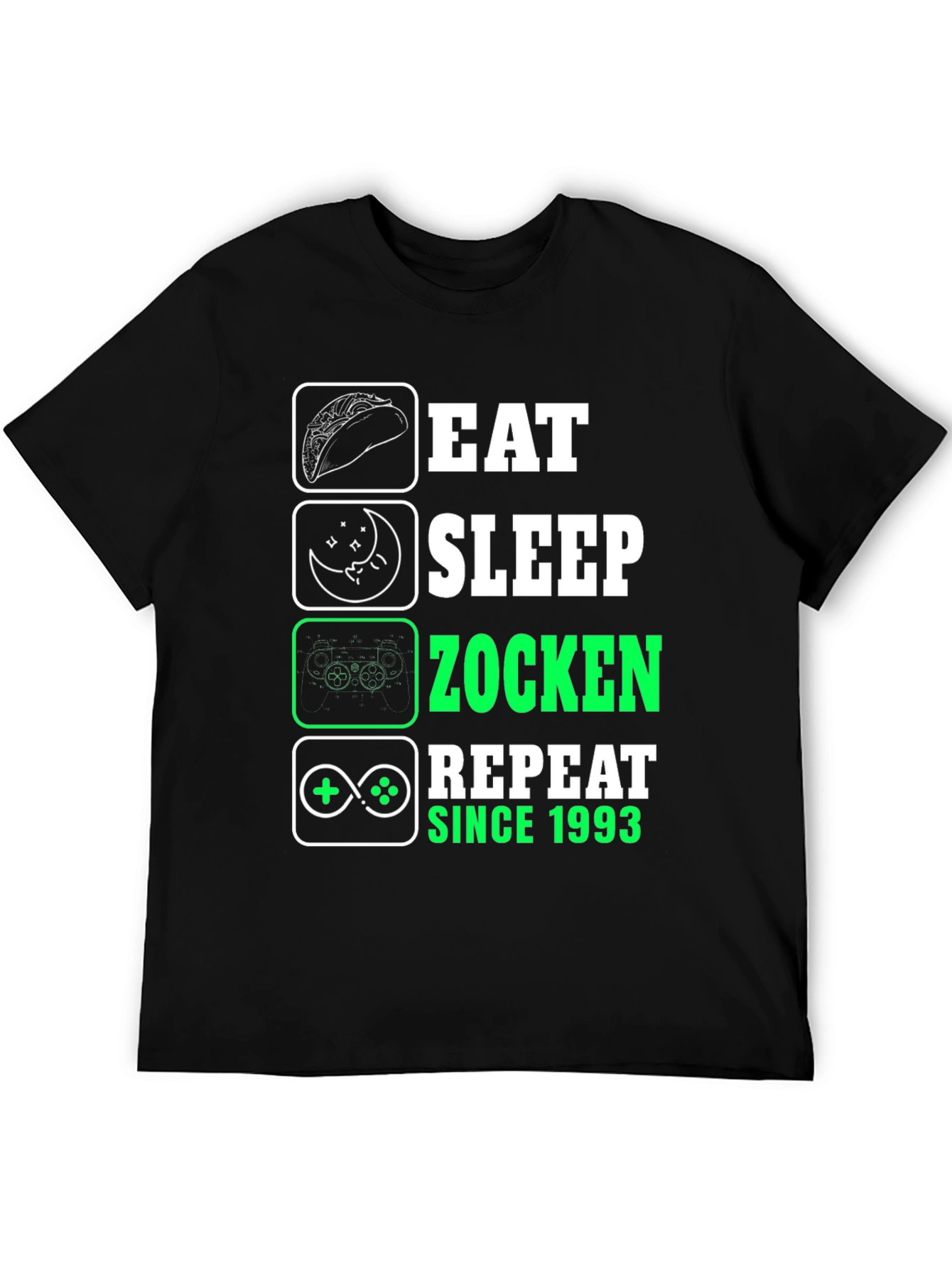 Eat Sleep Zocken Repeat Since 1993 T-Shirt