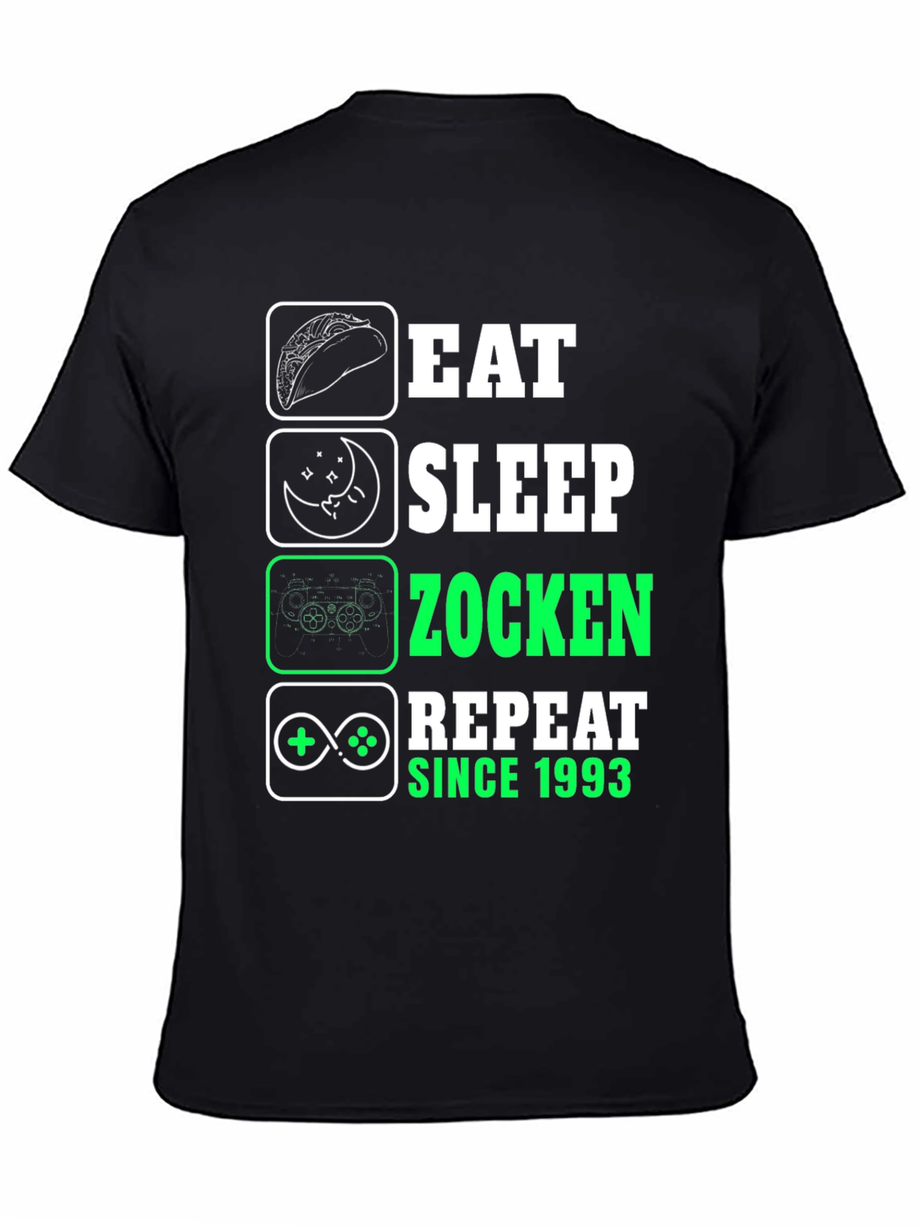 Eat Sleep Zocken Repeat Since 1993 T-Shirt