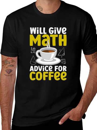 Math Advice for Coffee T-Shirt