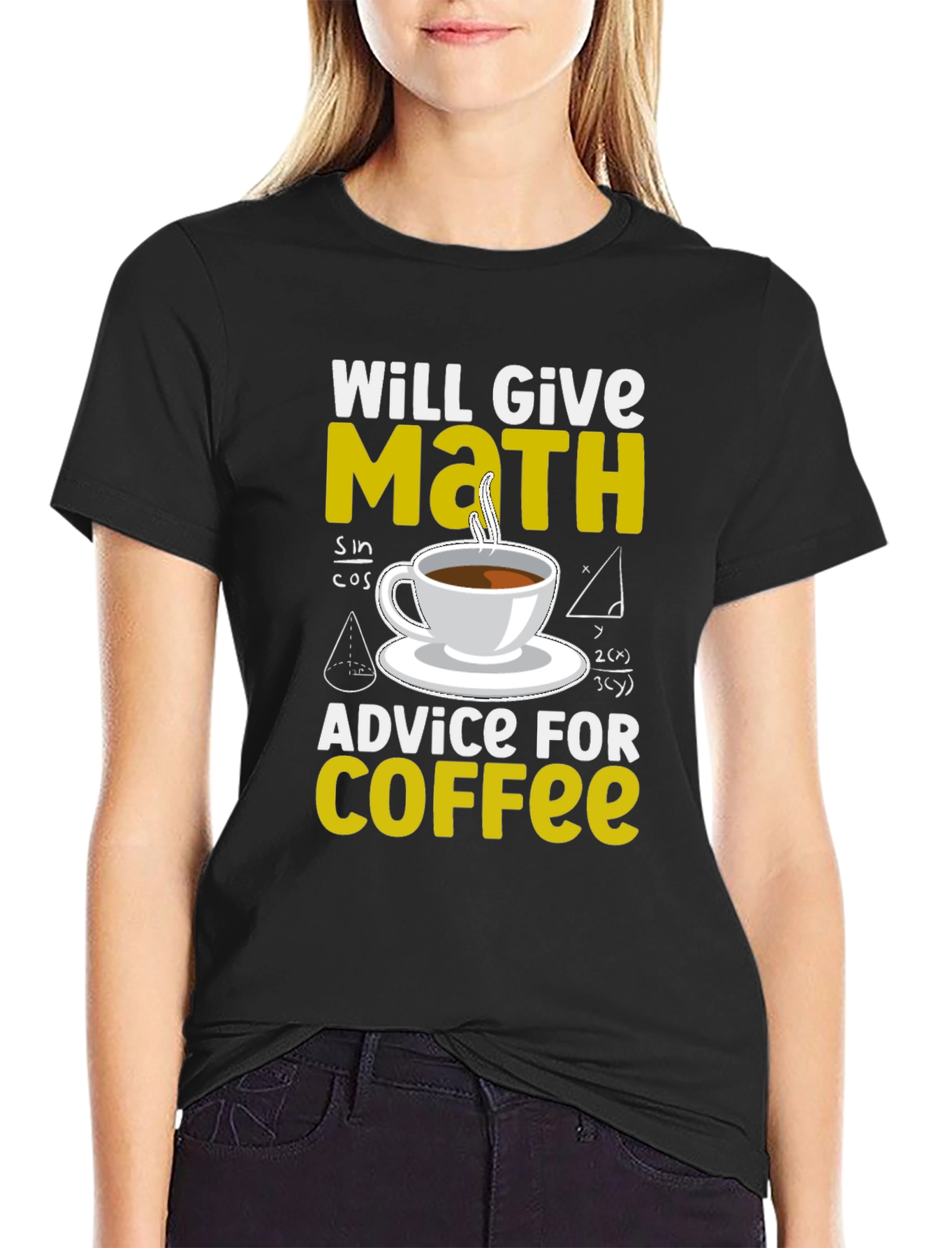 Math Advice for Coffee T-Shirt
