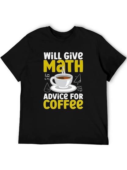 Math Advice for Coffee T-Shirt