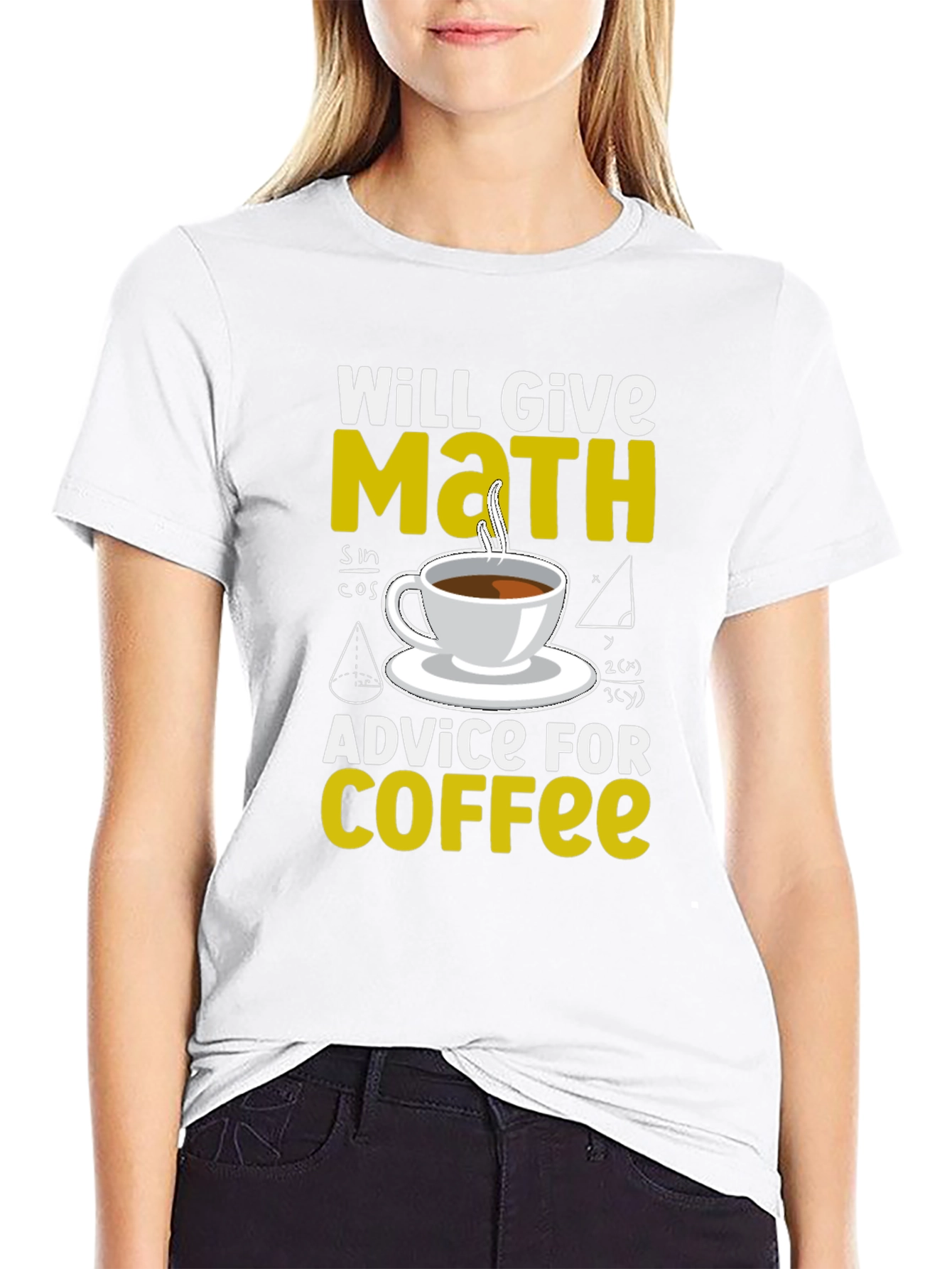 Math Advice for Coffee T-Shirt