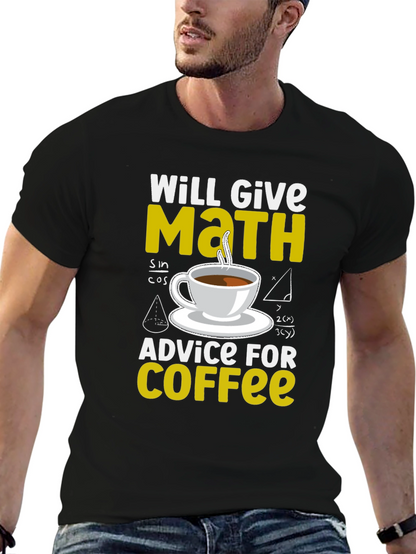 Math Advice for Coffee T-Shirt
