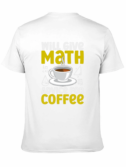 Math Advice for Coffee T-Shirt