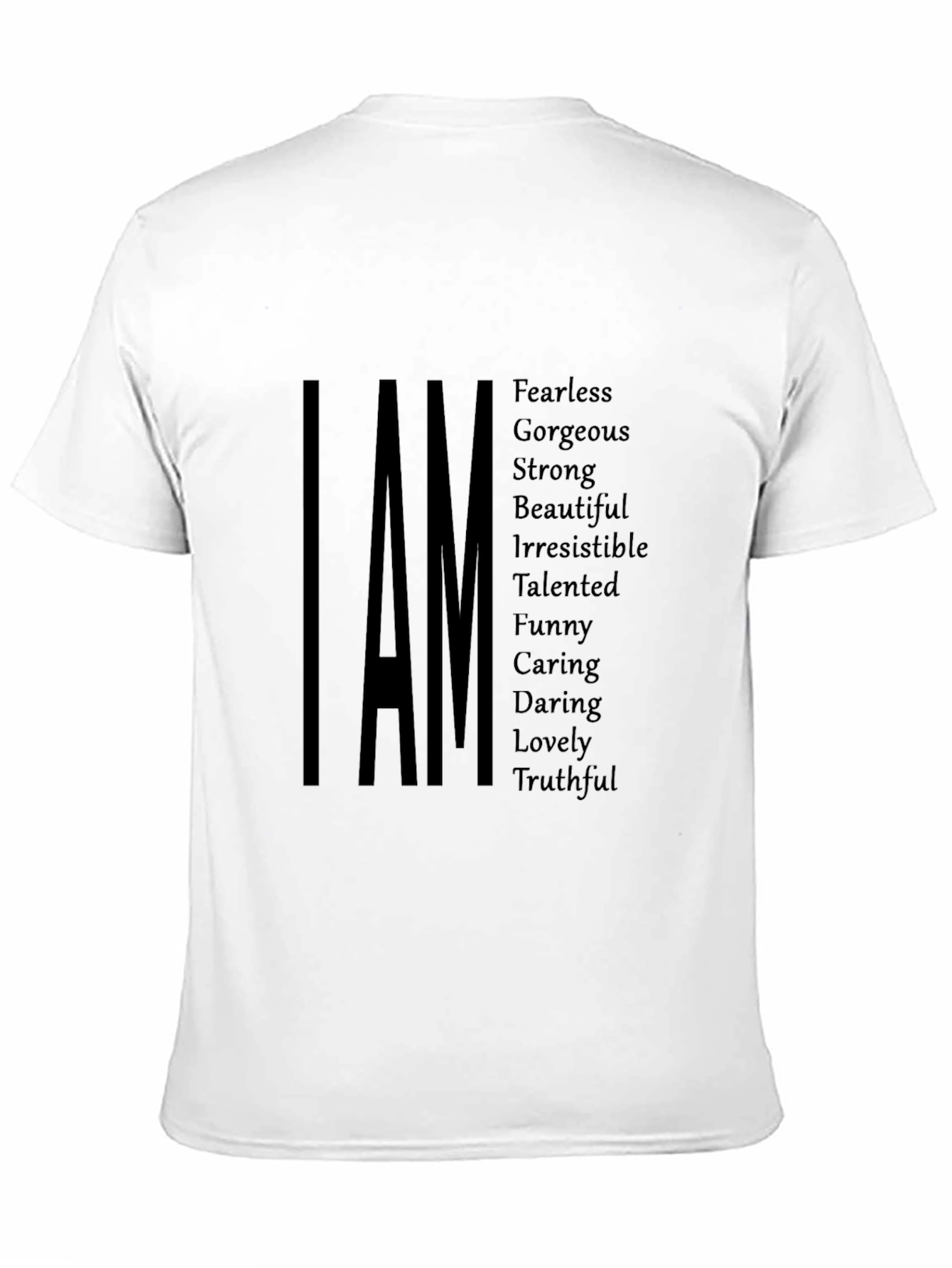 I AM Positive Affirmation T-Shirt - Black