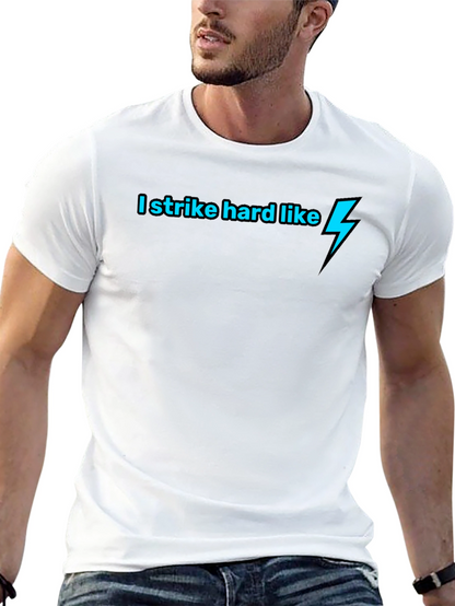 I Strike Hard Like Lightning Bolt Black T-Shirt