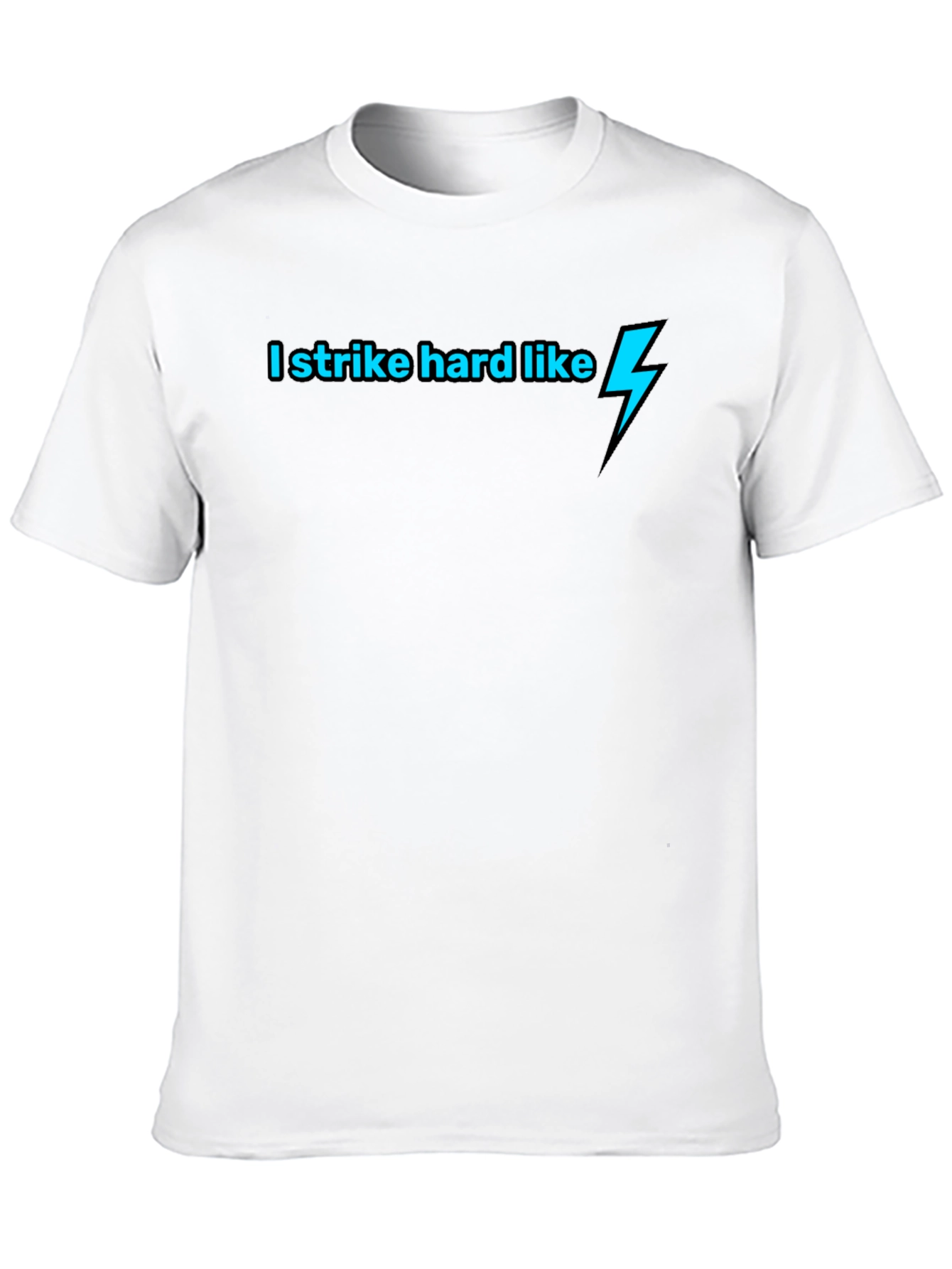 I Strike Hard Like Lightning Bolt Black T-Shirt