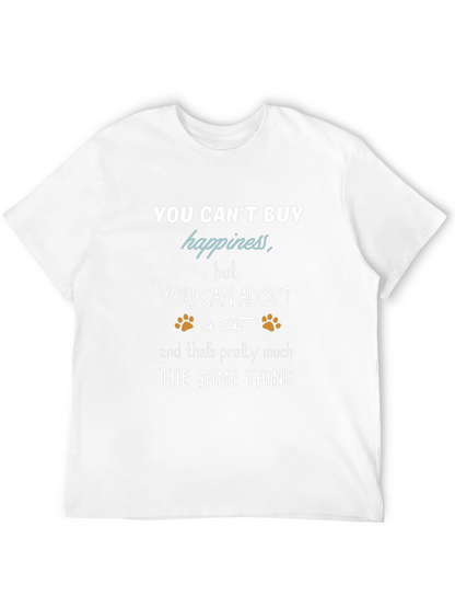 Adopt a Cat T-Shirt: You Cant Buy Happiness