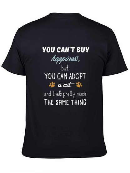 Adopt a Cat T-Shirt: You Cant Buy Happiness