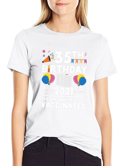 35th Birthday 2021 Vaccinated T-Shirt