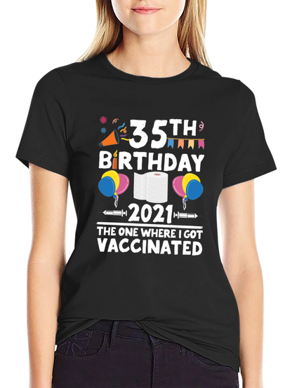 35th Birthday 2021 Vaccinated T-Shirt