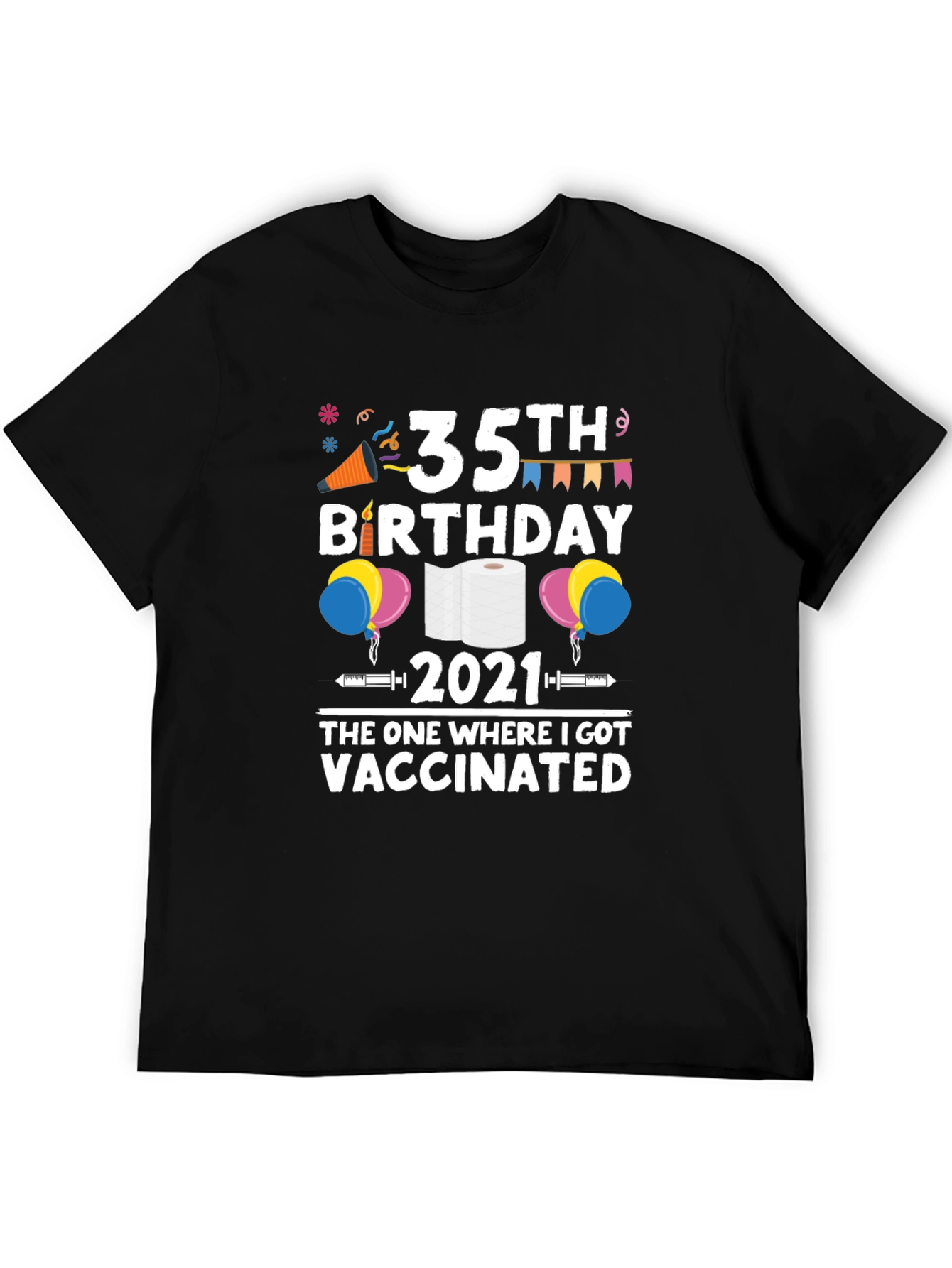 35th Birthday 2021 Vaccinated T-Shirt
