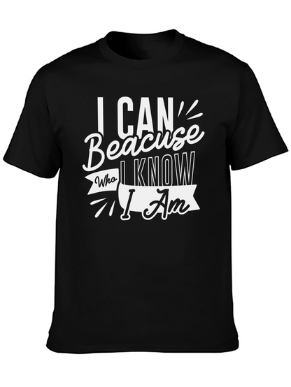 Motivational I Can Because T-Shirt