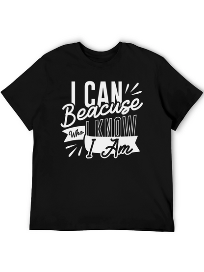 Motivational I Can Because T-Shirt