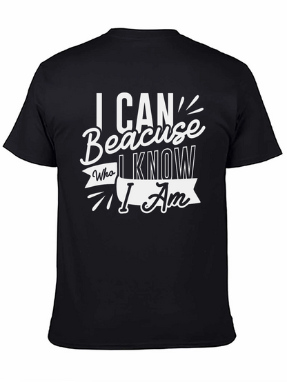 Motivational I Can Because T-Shirt