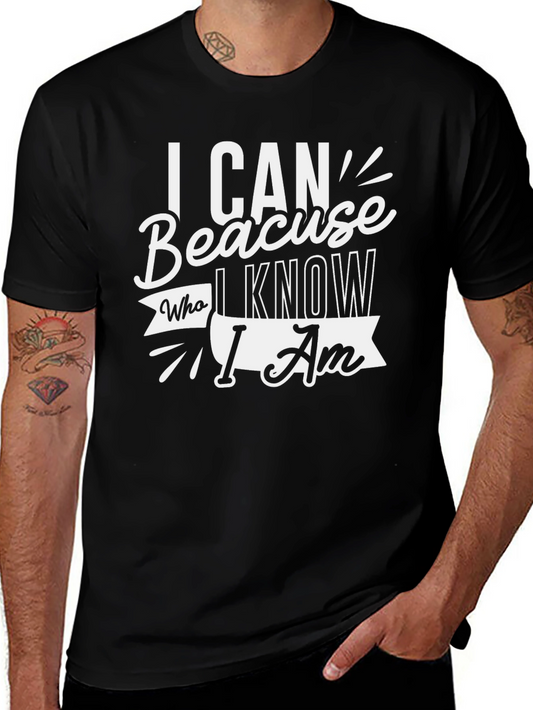 Motivational I Can Because T-Shirt