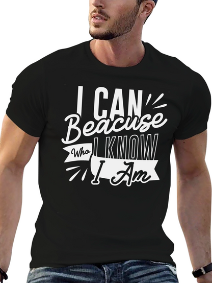 Motivational I Can Because T-Shirt