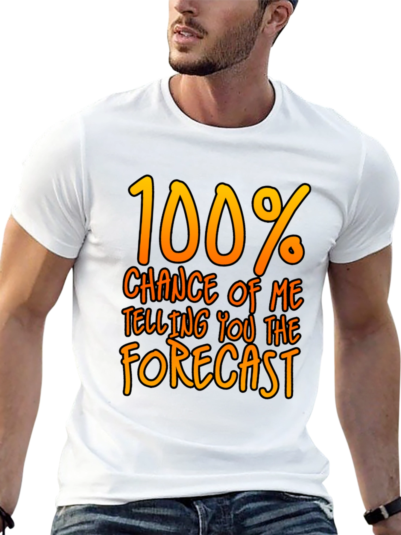 Funny Weather Forecast T-Shirt - 100% Chance Tee