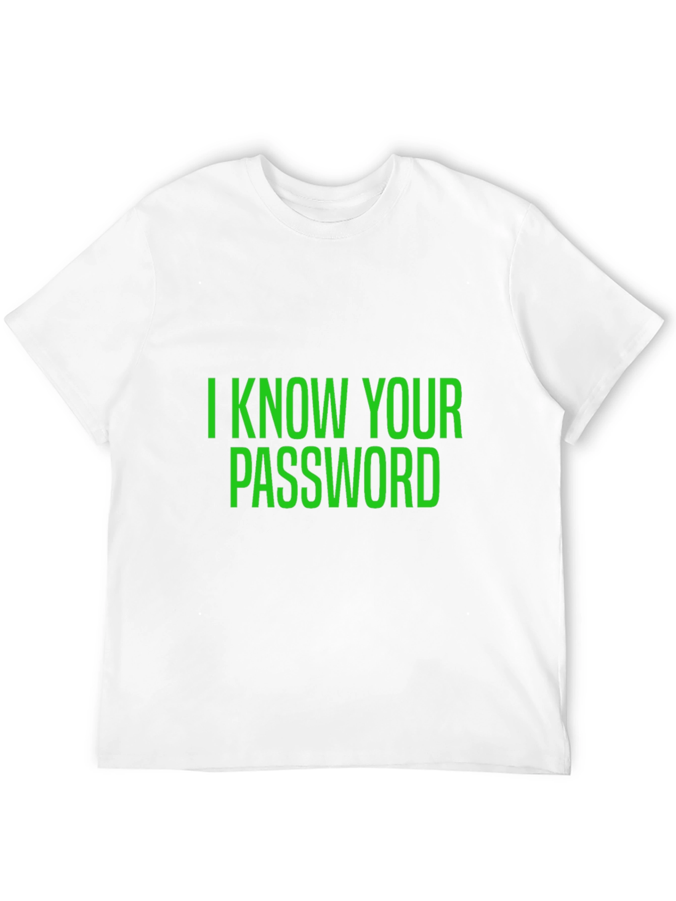 I Know Your Password Black T-Shirt
