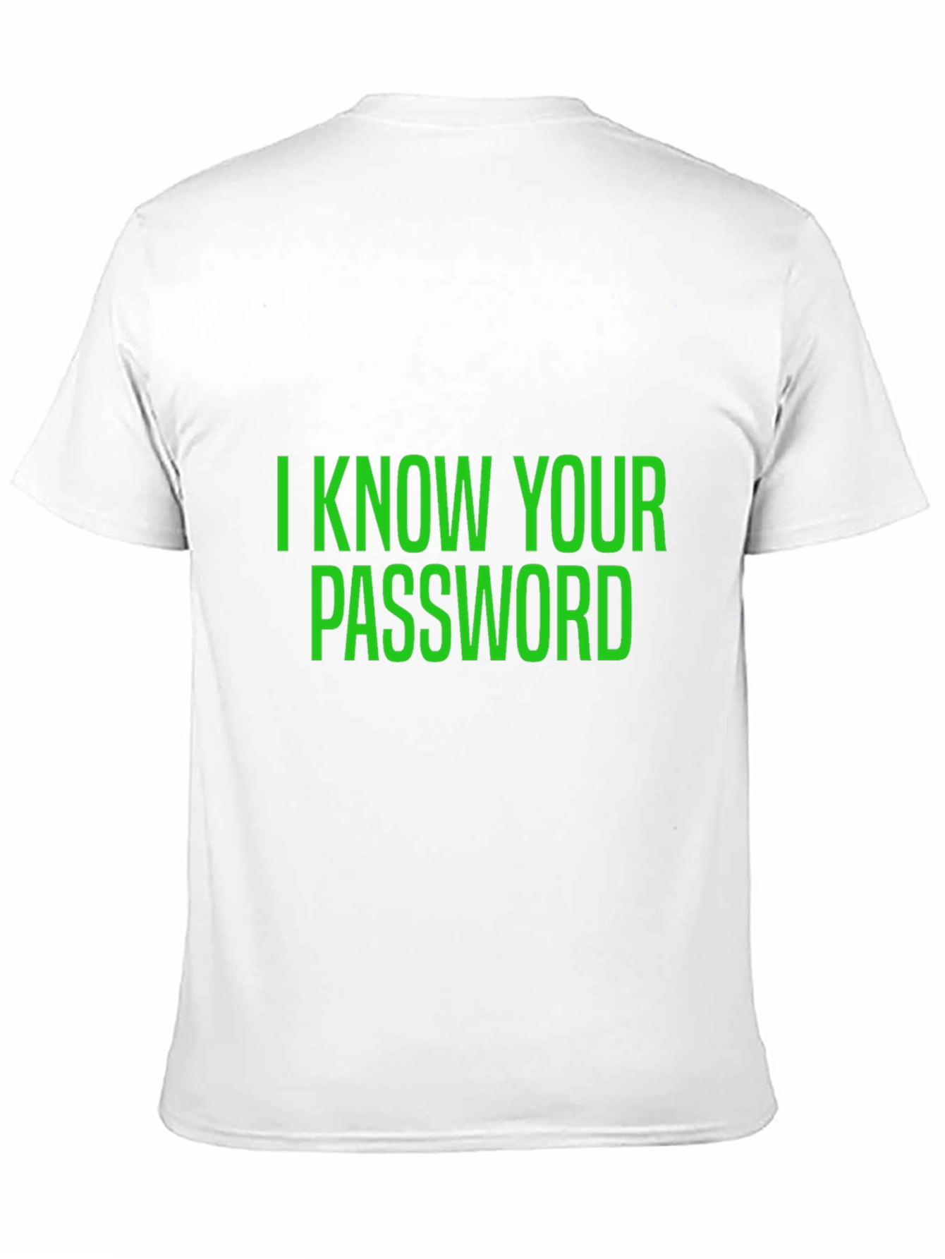 I Know Your Password Black T-Shirt
