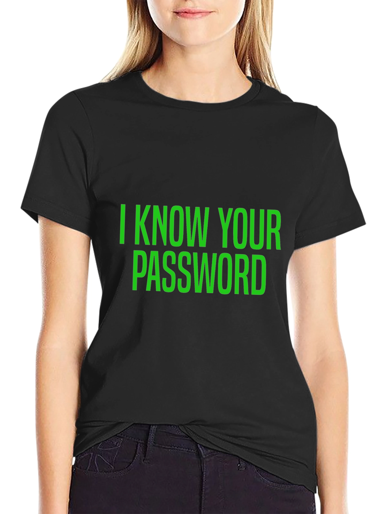 I Know Your Password Black T-Shirt