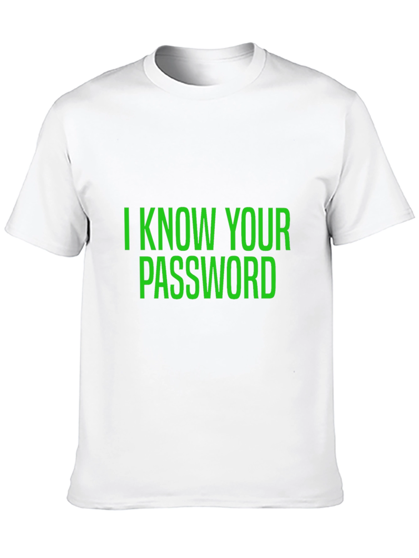 I Know Your Password Black T-Shirt