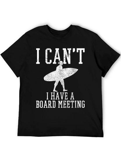 I Cant Board Meeting Graphic Tee