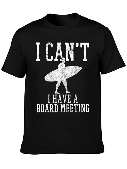 I Cant Board Meeting Graphic Tee