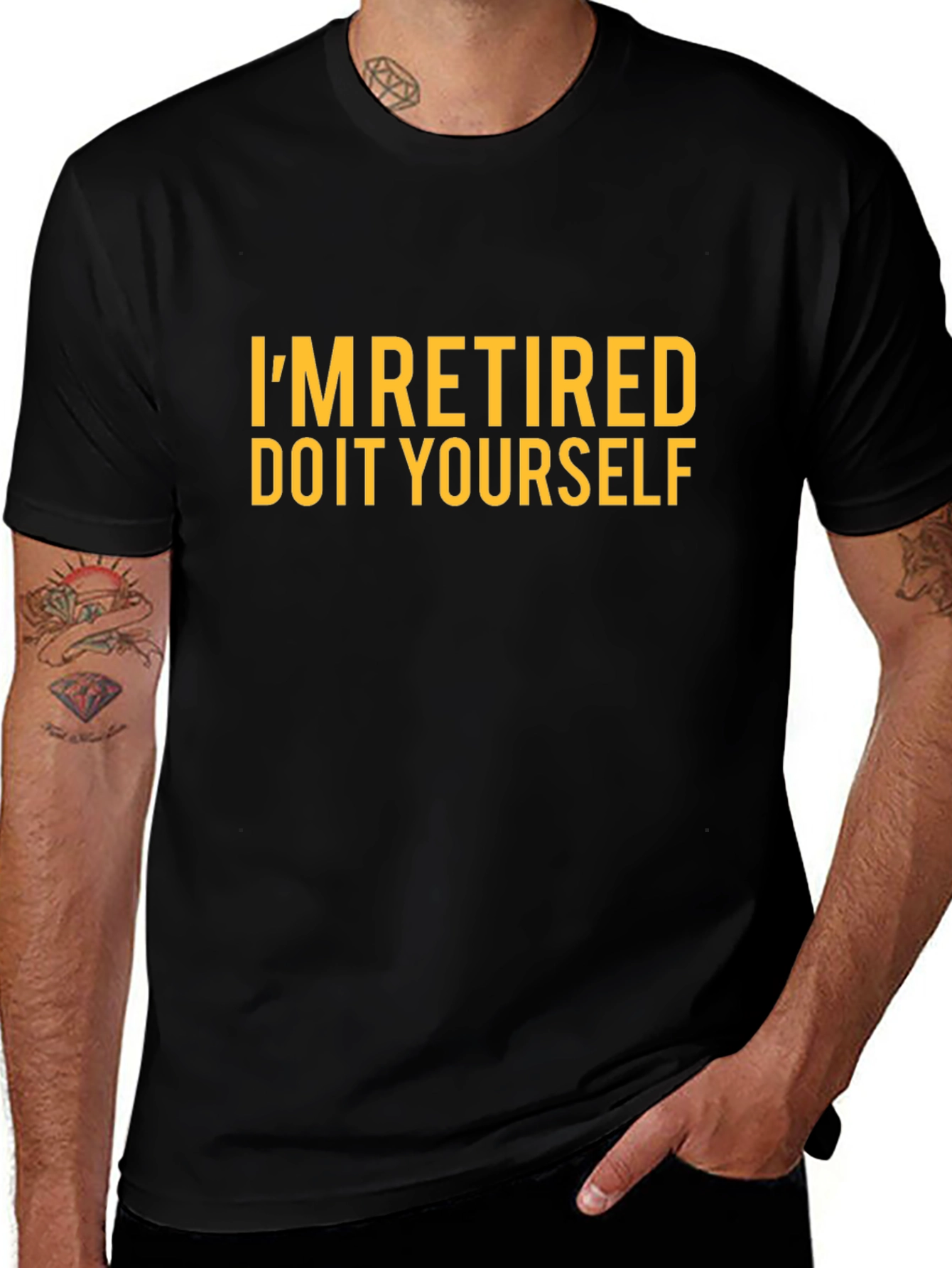 Im Retired Do It Yourself Funny T-Shirt