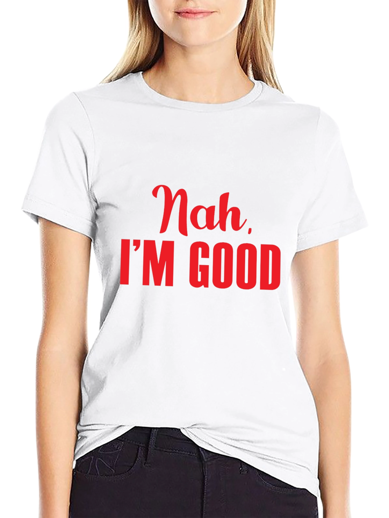 Nah Im Good Slogan Tee - Casual Comfort