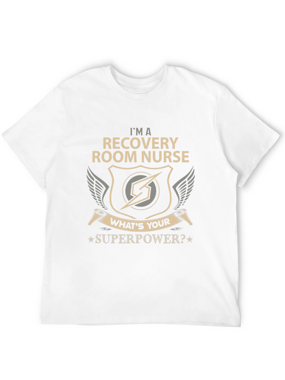 Recovery Room Nurse Superpower Graphic T-Shirt