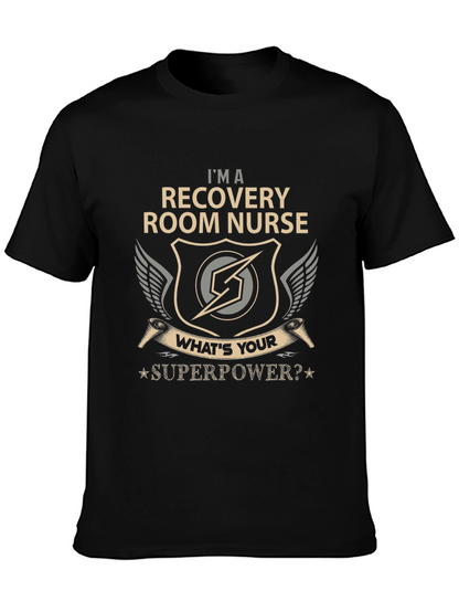 Recovery Room Nurse Superpower Graphic T-Shirt